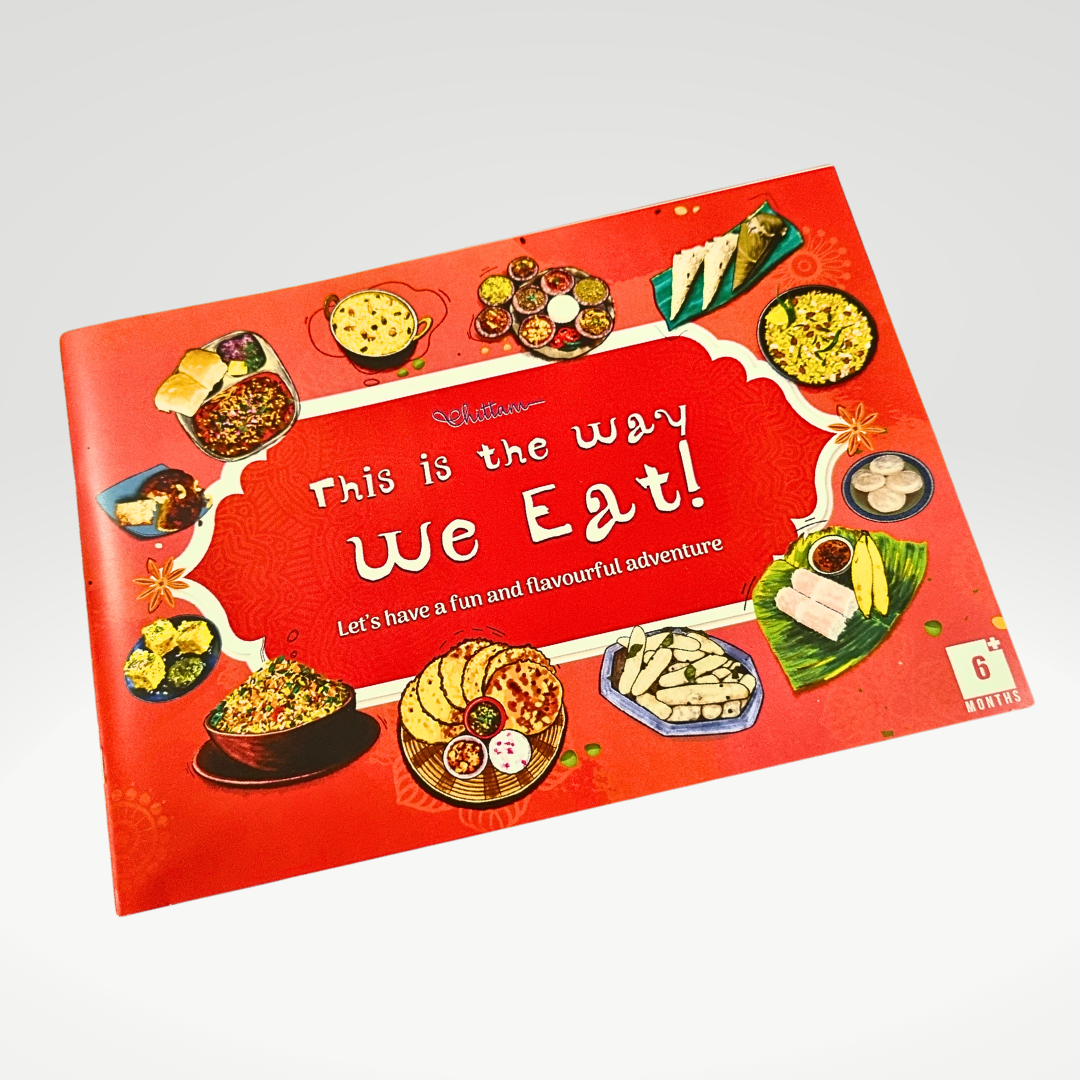 This Is The Way We Eat by Chittam | Indian Food Picture Book for Toddlers | Ages 1–6